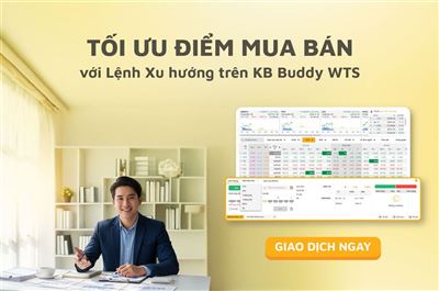 Lệnh xu hướng mua và bán cho thị trường chứng khoán cơ sở đã có mặt trên KB Buddy WTS